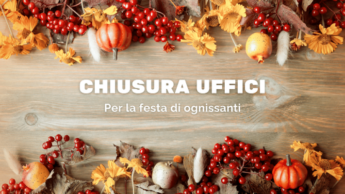 CHIUSURA UFFICI PER FESTIVITA'